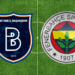 Süper Lig’de Fenerbahçe zorlu Başakşehir deplasmanında